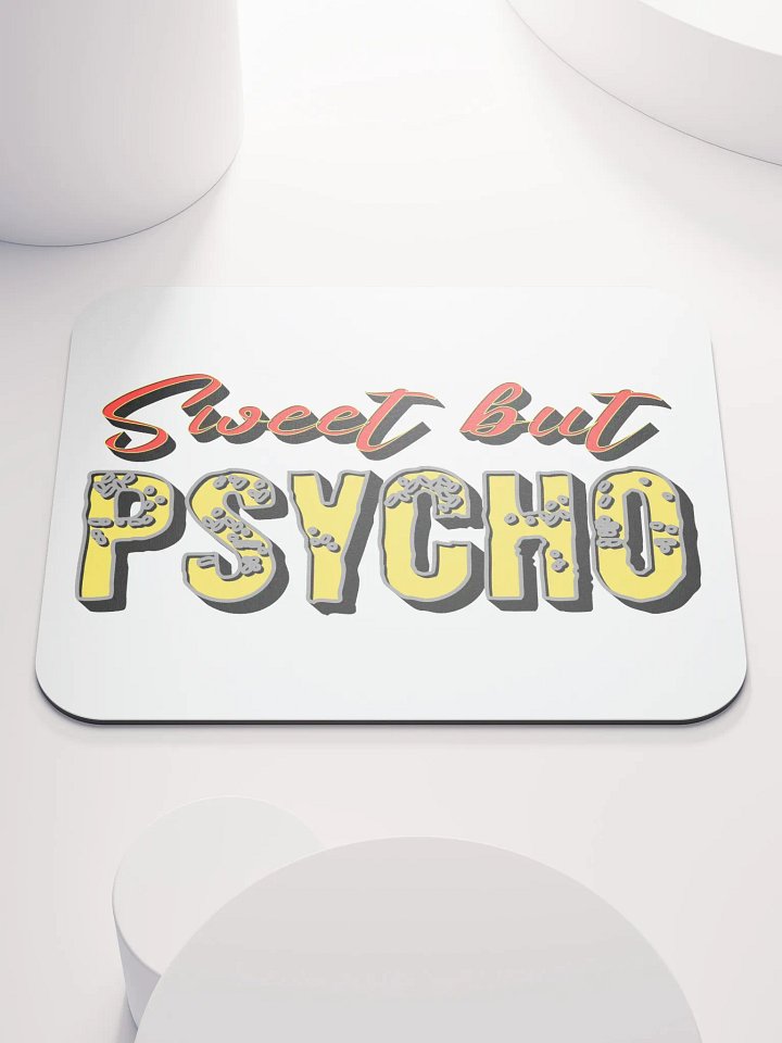 Sweet But Psycho Chic Mouse Pad product image (2)