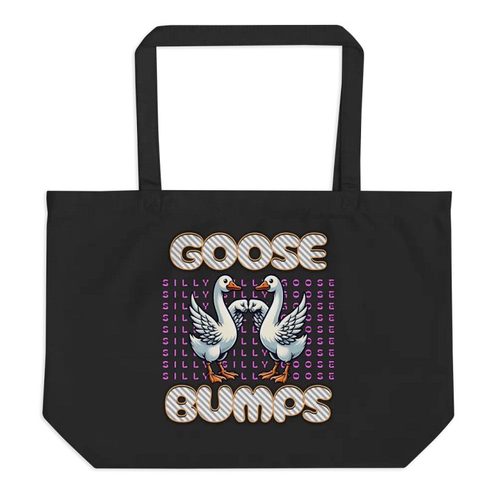 Silly Goose Bumps Organic Tote product image (1)