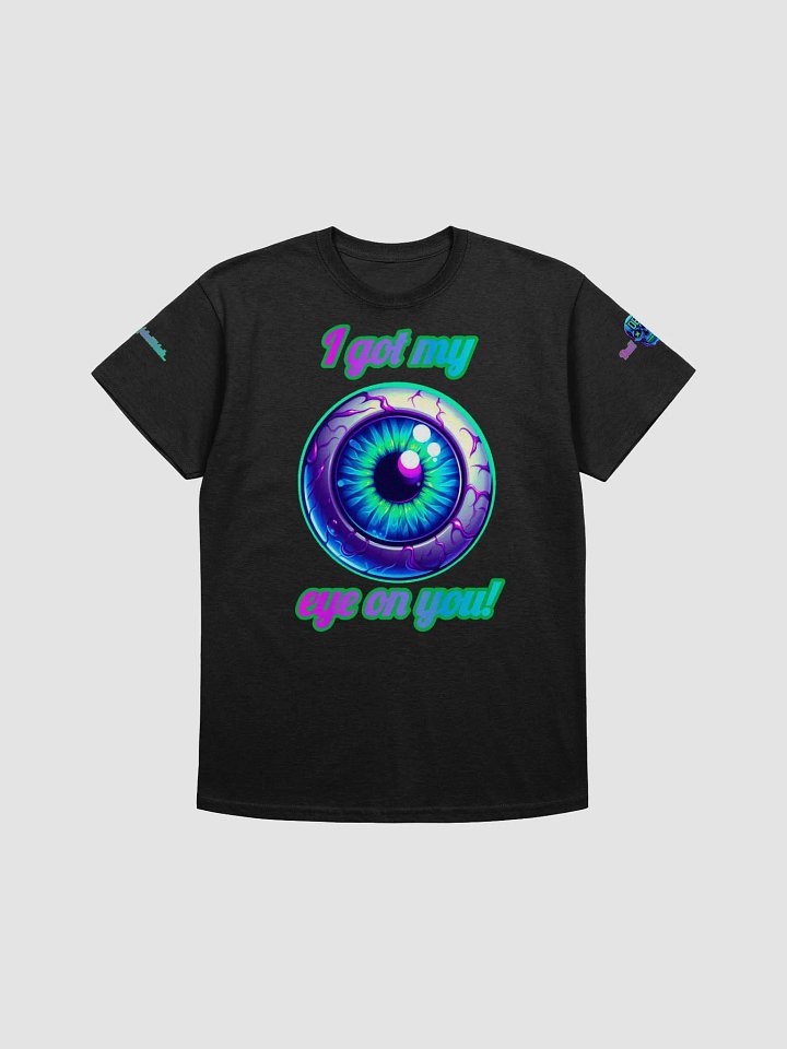 Eye On You Unisex T-Shirt product image (1)