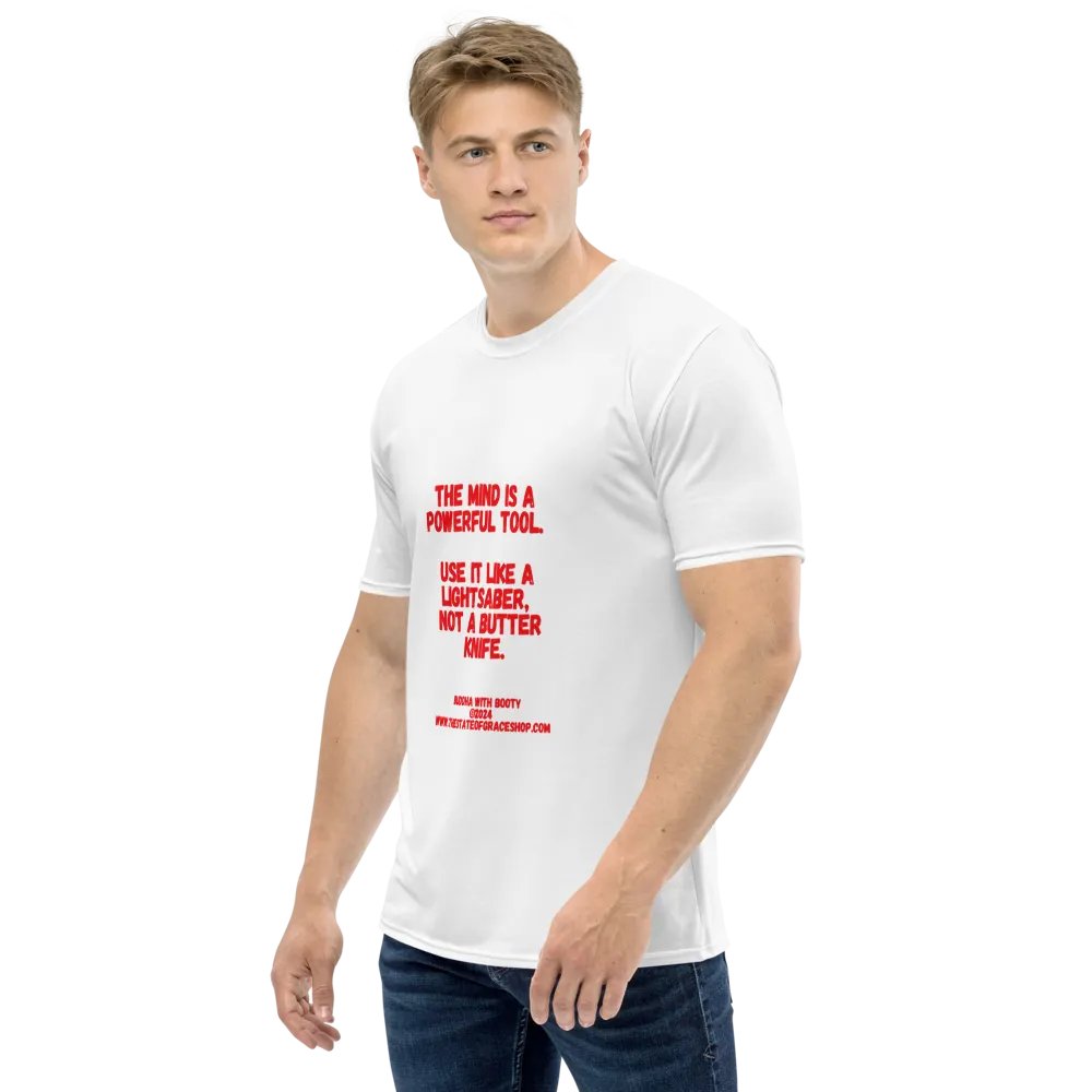 BUDDHA WITH BOOTY TEES 4 U FOR MEN - “The mind is a powerful tool. Use it like a lightsaber, not a butter knife.” product image (3)