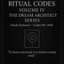 🔥 RITUAL CODES: VOLUME IV THE DREAM ARCHITECT SERIES 🔥 (Vault Edition Codes 031–040)