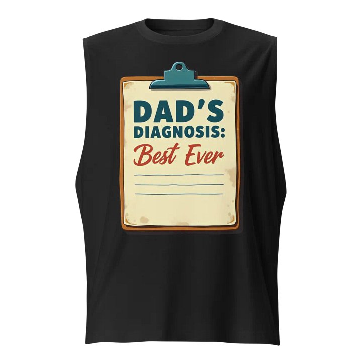 Best Ever Dad's Diagnosis Muscle Tank product image (1)
