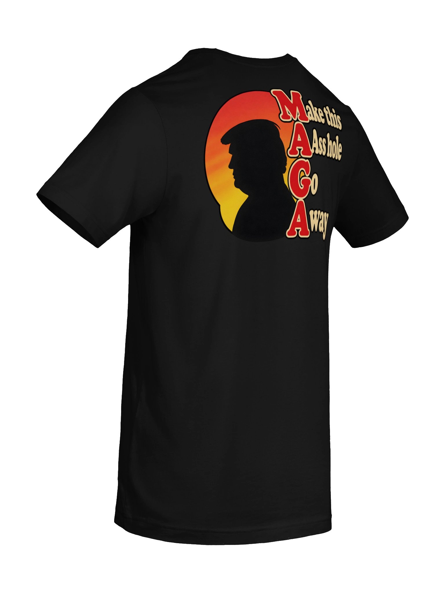 Make This A**hole Go Away – Retro Political Humor T-Shirt product image (7)