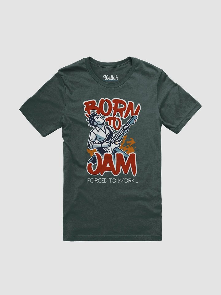 Born to Jam, Forced to Work T-Shirt – Perfect for Musicians Stuck in 9-to-5 product image (1)