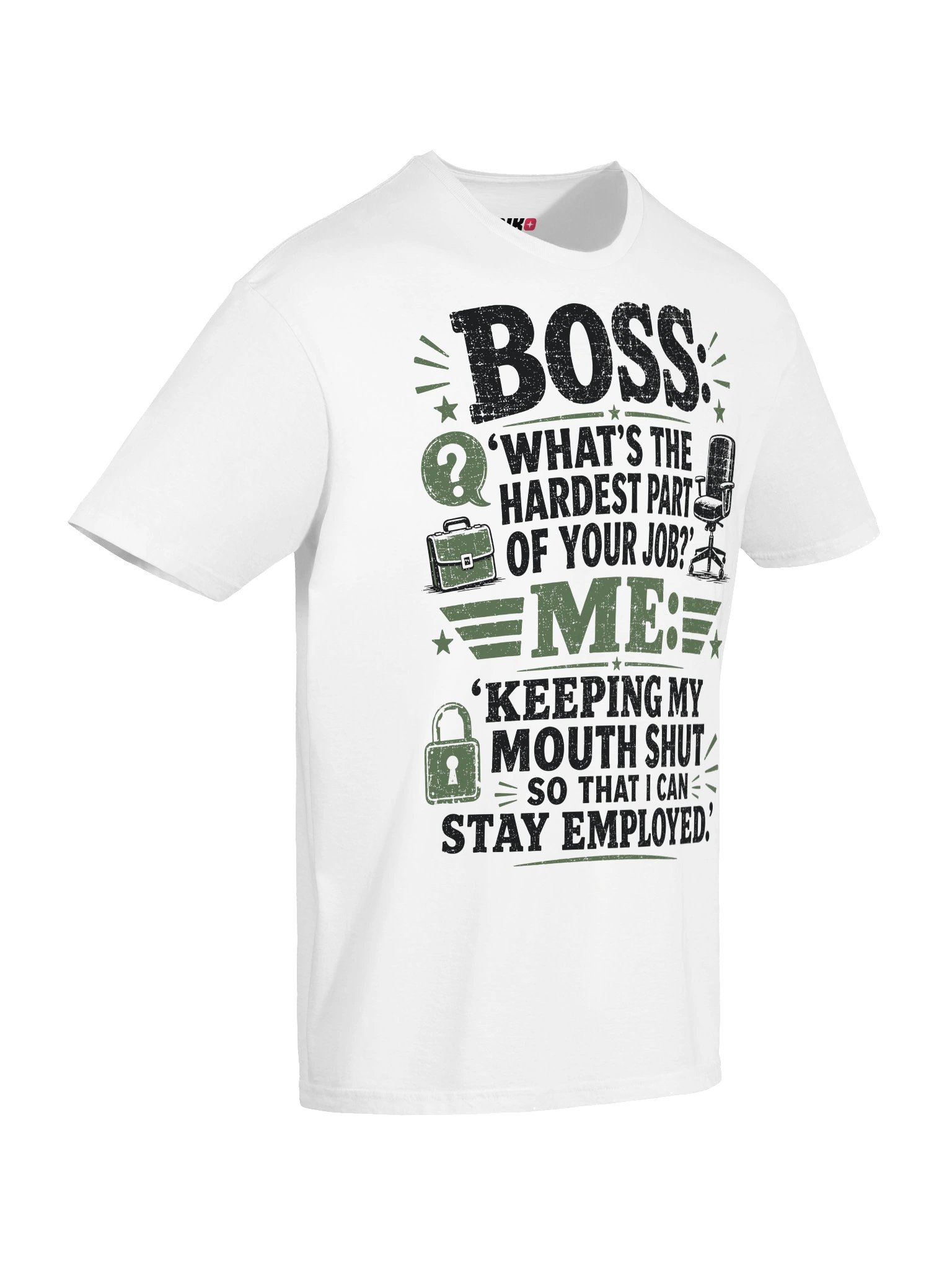 Keeping My Mouth Shut Funny Boss T-Shirt product image (29)