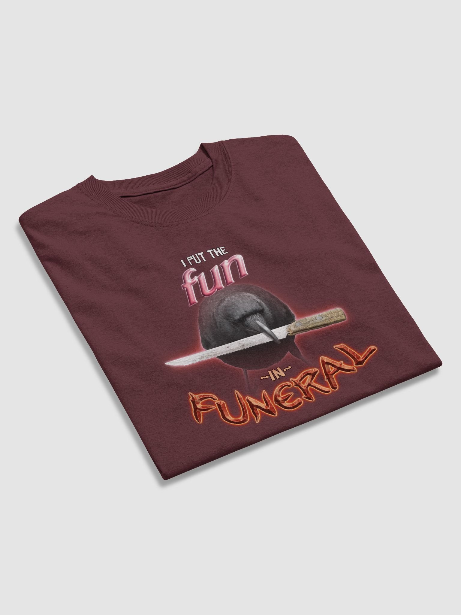 I put the fun in funeral crow T-shirt product image (4)