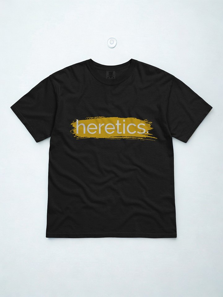 T-shirt "Heretics." product image (2)