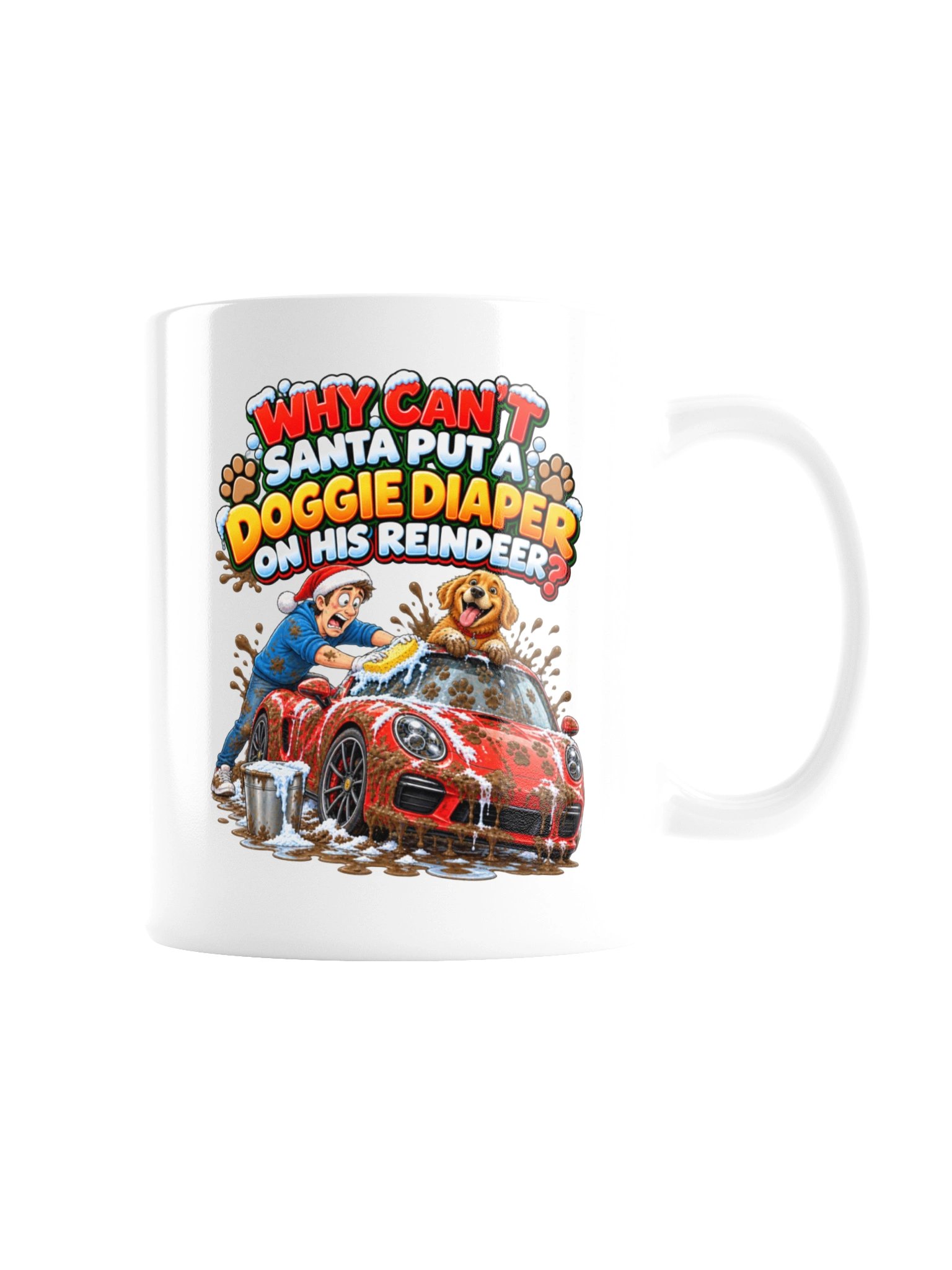 WHY CAN’T SANTA PUT A DOGGIE DIAPER ON HIS REINDEER? product image (9)
