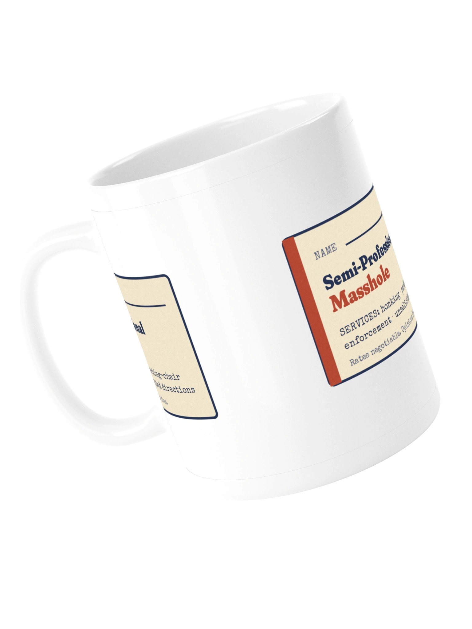 Semi-Professional Masshole Mug (11 oz) product image (5)