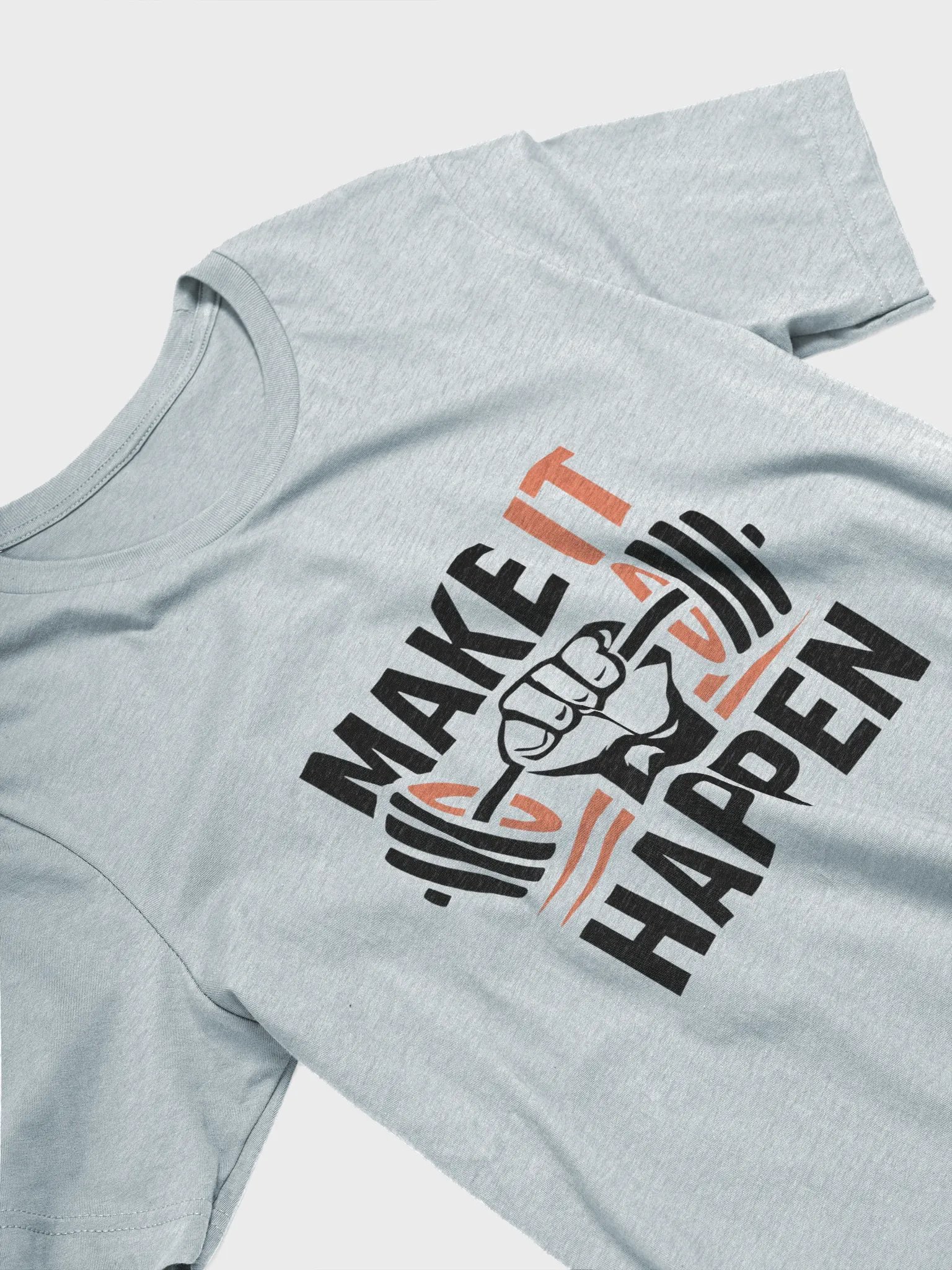 Make It Happen T-Shirt product image (22)
