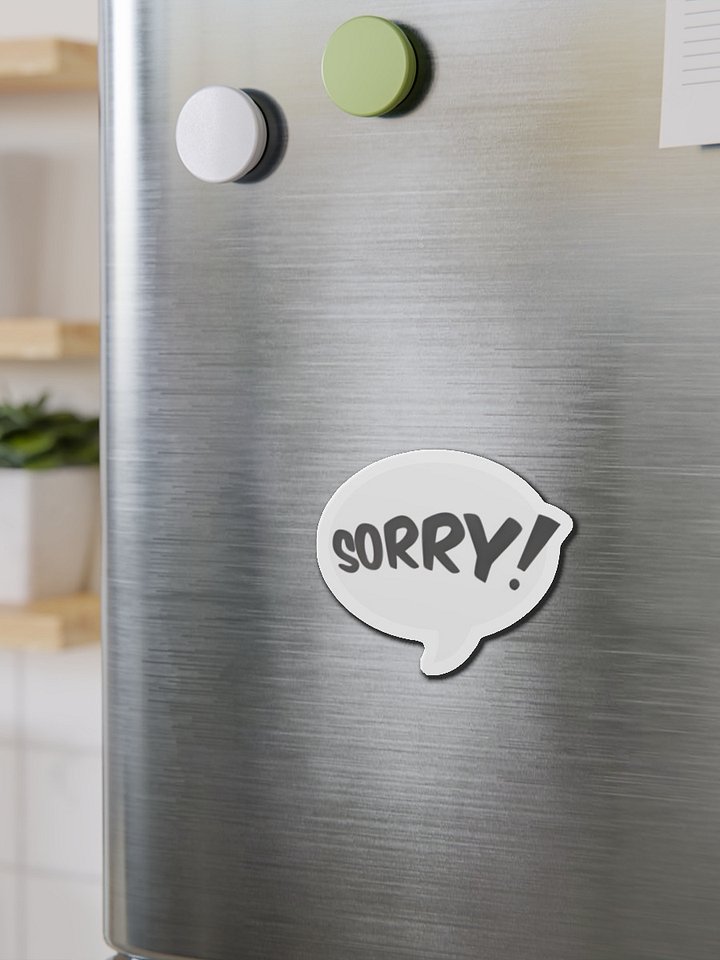 SORRY! Magnet product image (2)