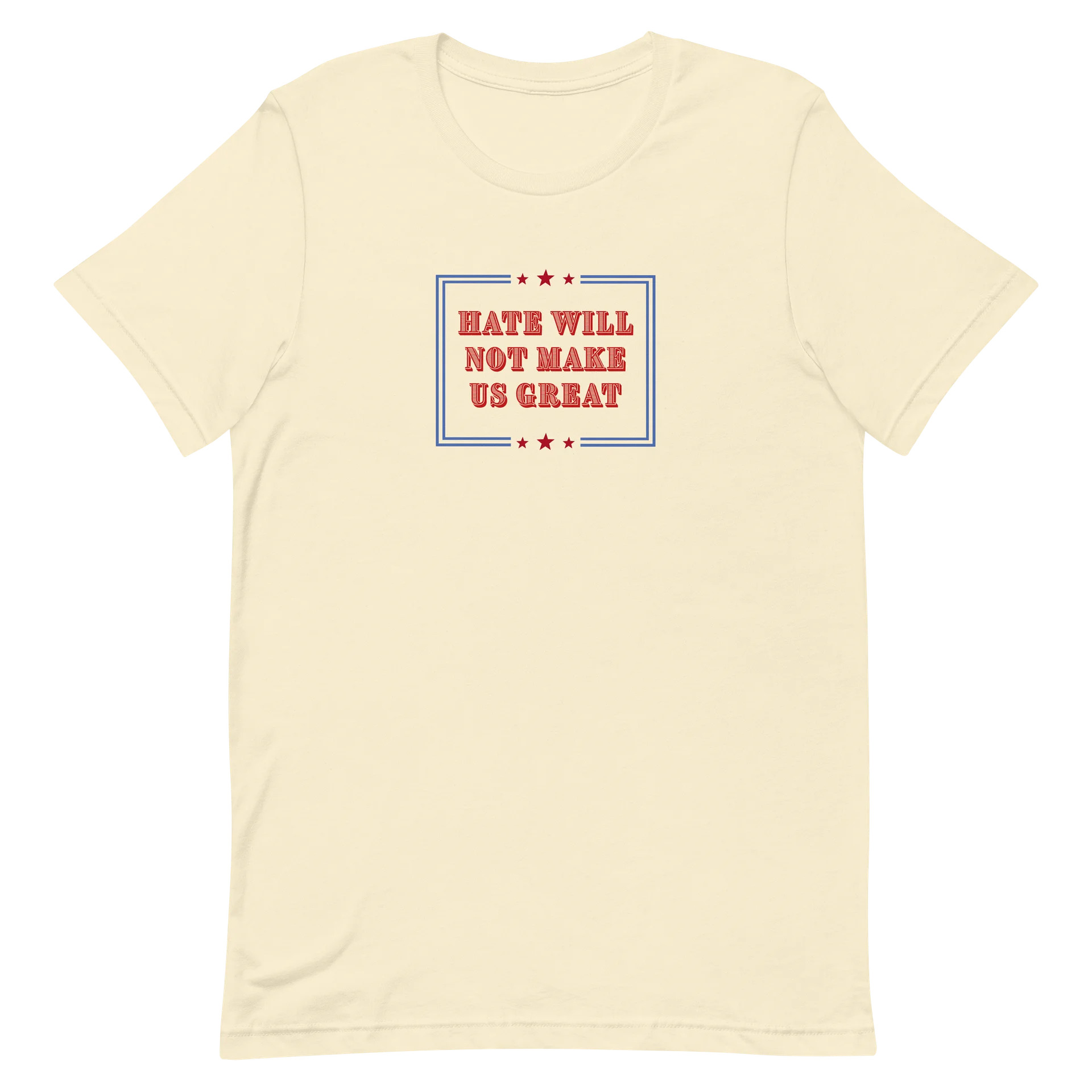 Hate Will Not Make Us Great Tee product image (28)
