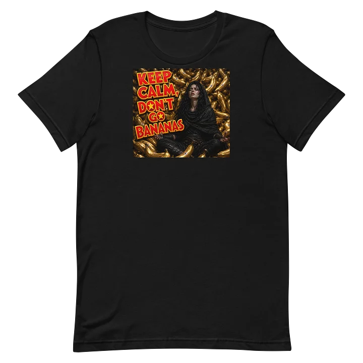 Keep calm, Don't go Bananas T-Shirt product image (2)