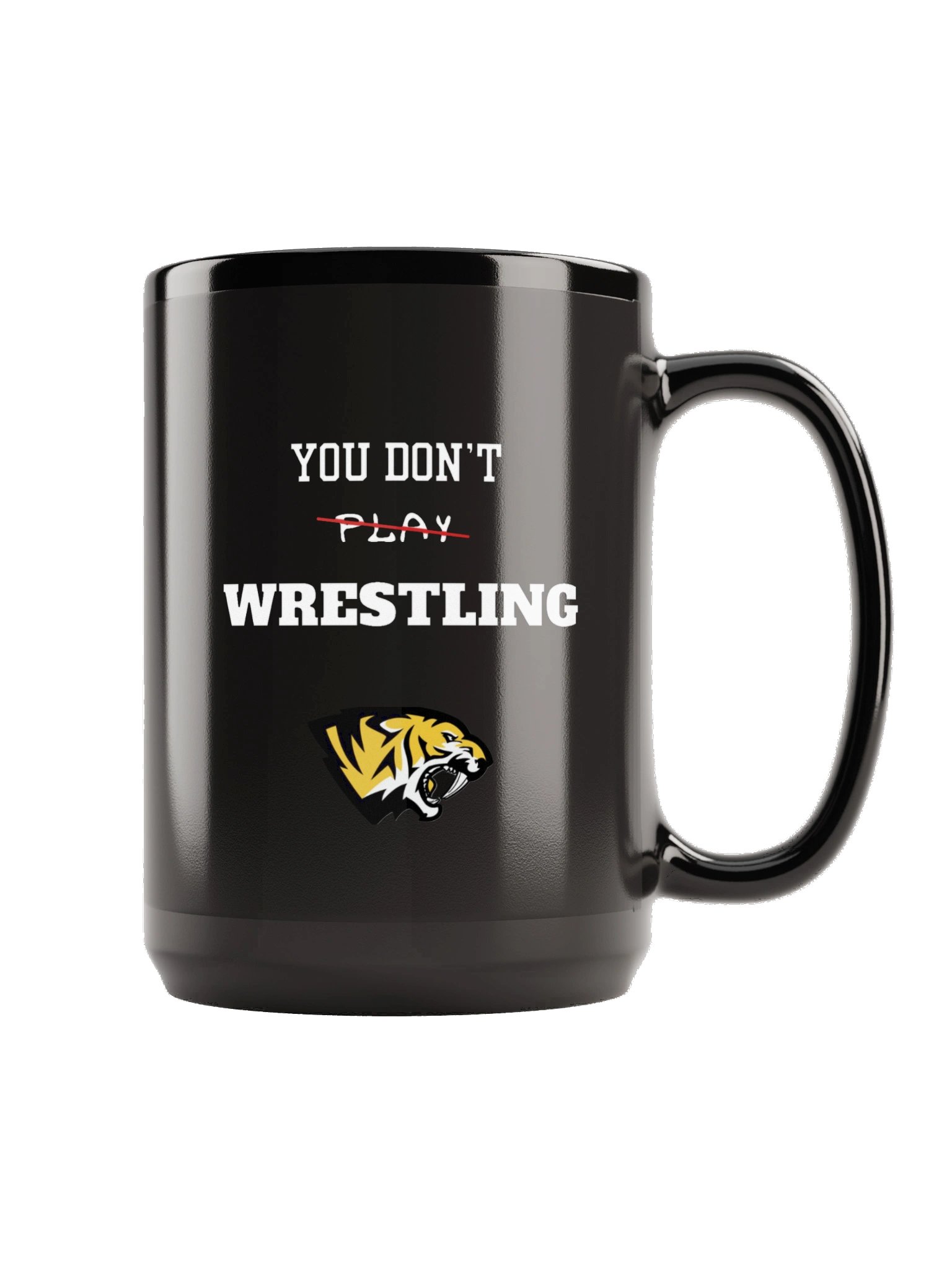 Saguaro's You Don’t Play Wrestling Black Glossy Mug product image (3)