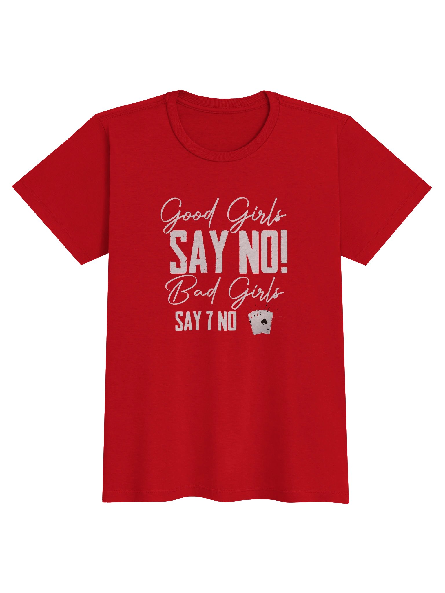 Bad Girls 7NO! (Ladies Cut) product image (1)