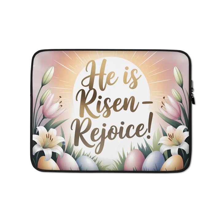 He is Risen - Rejoice Laptop Sleeve product image (1)