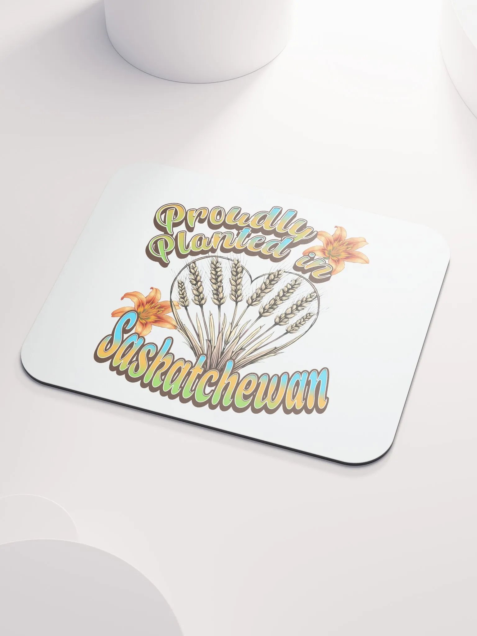 Proudly Planted In Saskatchewan Mouse Pad product image (3)