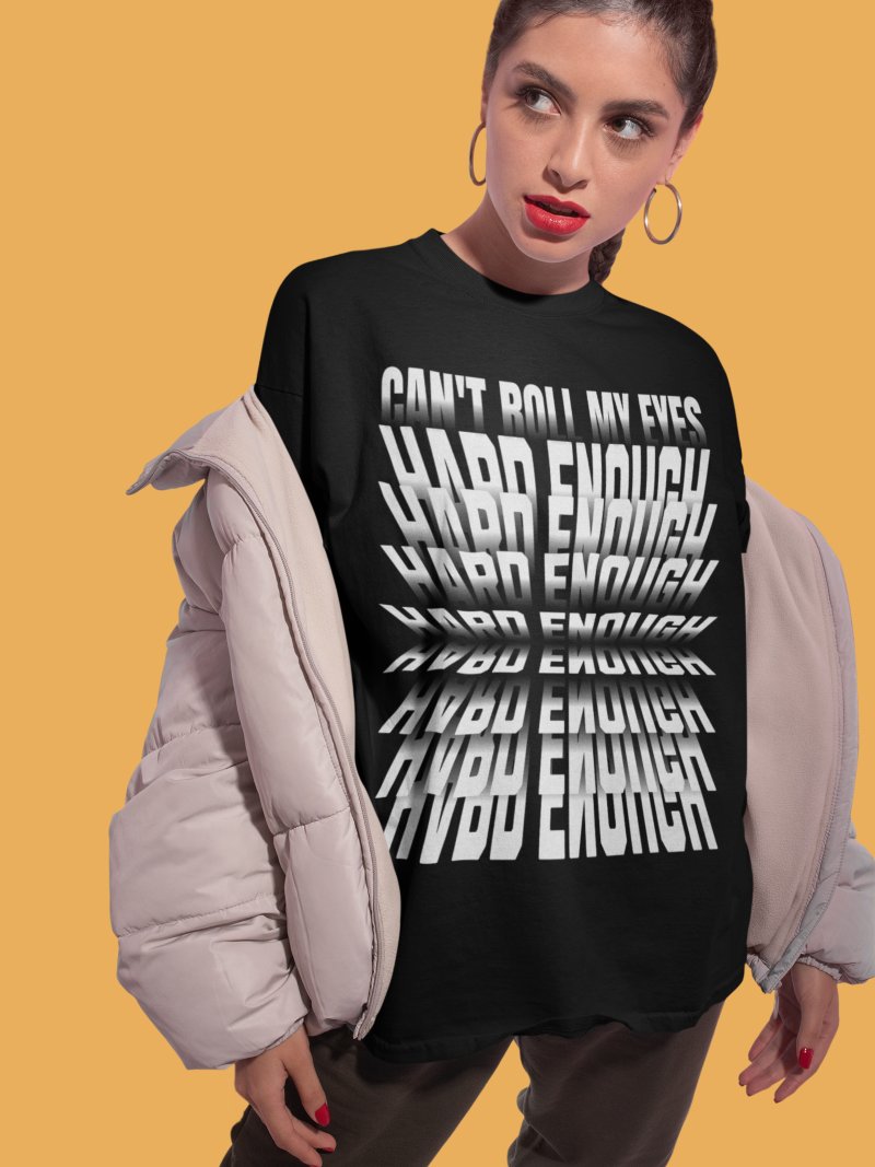 Can’t Roll My Eyes Hard Enough Tee product image (5)