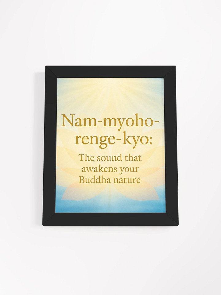 Nam-myoho-renge-kyo Framed Poster – “The Sound That Awakens Your Buddha Nature” | Nichiren Buddhism Wall Art product image (1)