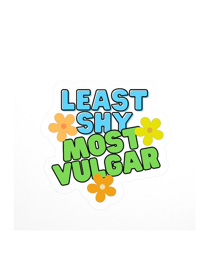 Least Shy, Most Vulgar Kisscut Sticker product image (1)