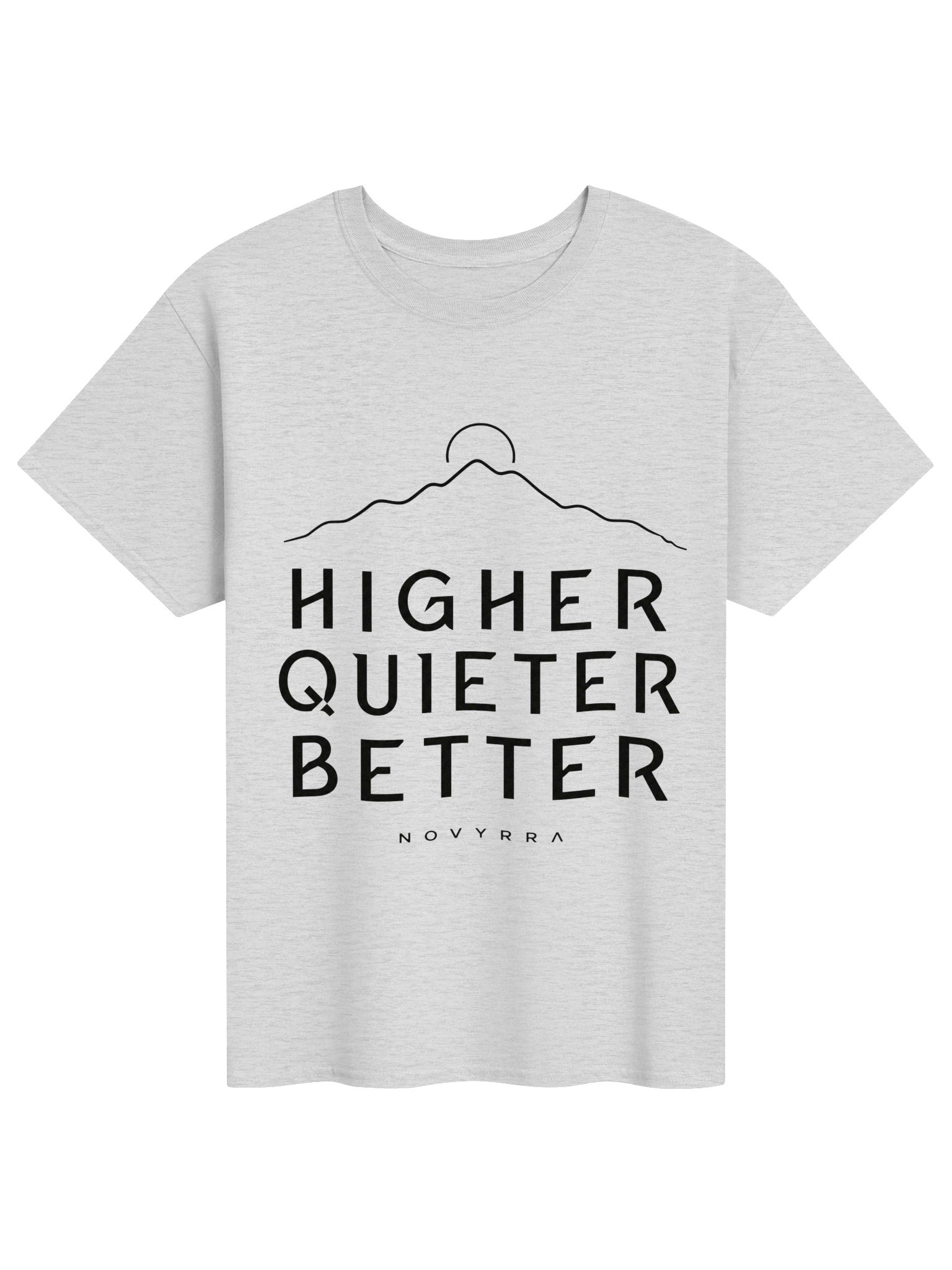 Higher. Quieter. Better. – Minimalist Outdoor Graphic T-Shirt product image (61)