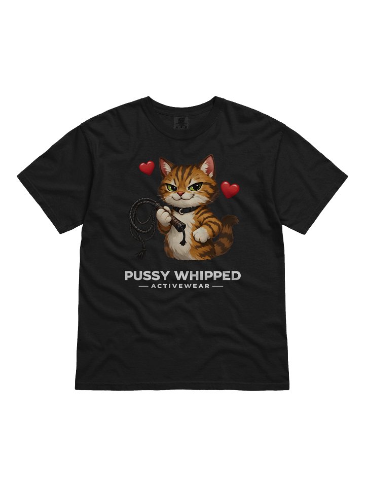Pussy whipped meme single sided product image (1)