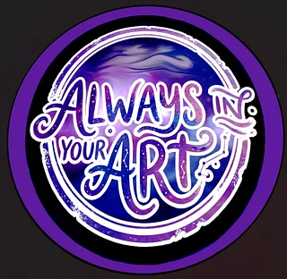 Always In Your Art
