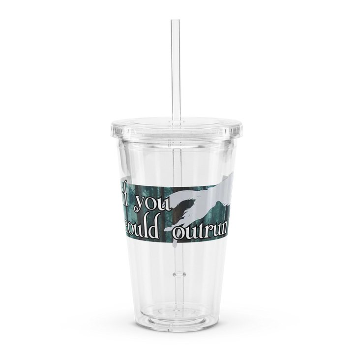 As if You Could Outrun Me - Tumbler product image (1)