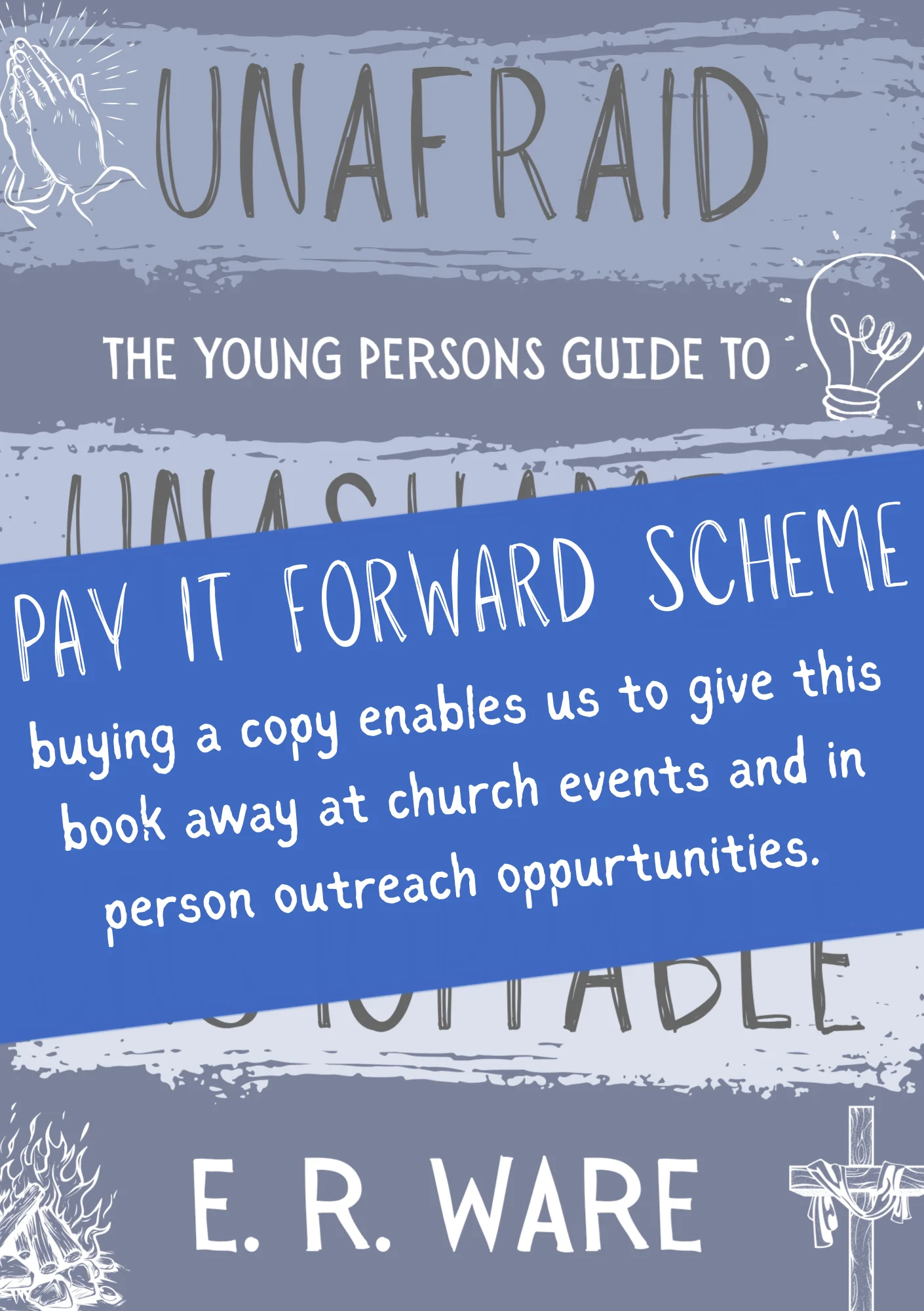 Pay It Forward - Unafraid Unashamed Unstoppable product image (1)