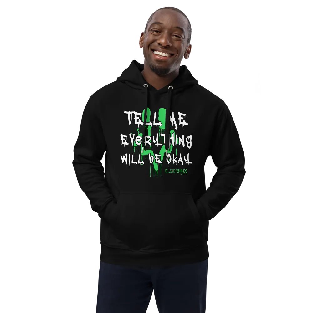 'Tell Me Everything Will Be Okay' Pullover Hoodie product image (1)