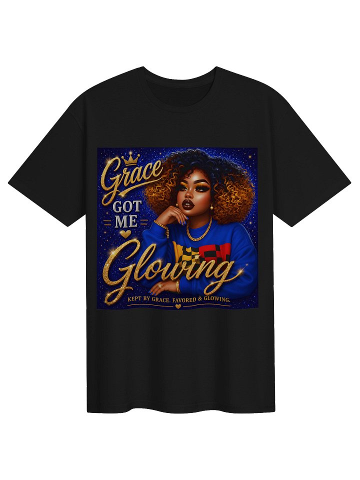 ✨ Grace Got Me Glowing – Premium Luxury Graphic Tee ✨ product image (1)