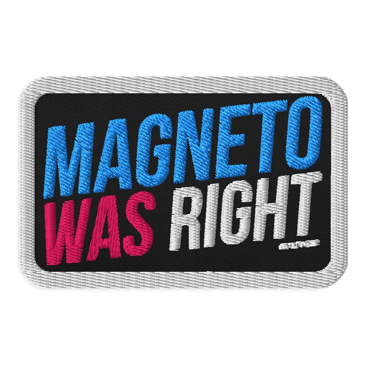 FUTILE DEVICE: MAGNETO WAS RIGHT (PATCH product image (1)