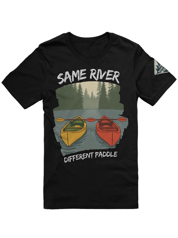 Same River, Different Paddle – Outdoorsy Couples Adventure T-Shirt product image (1)