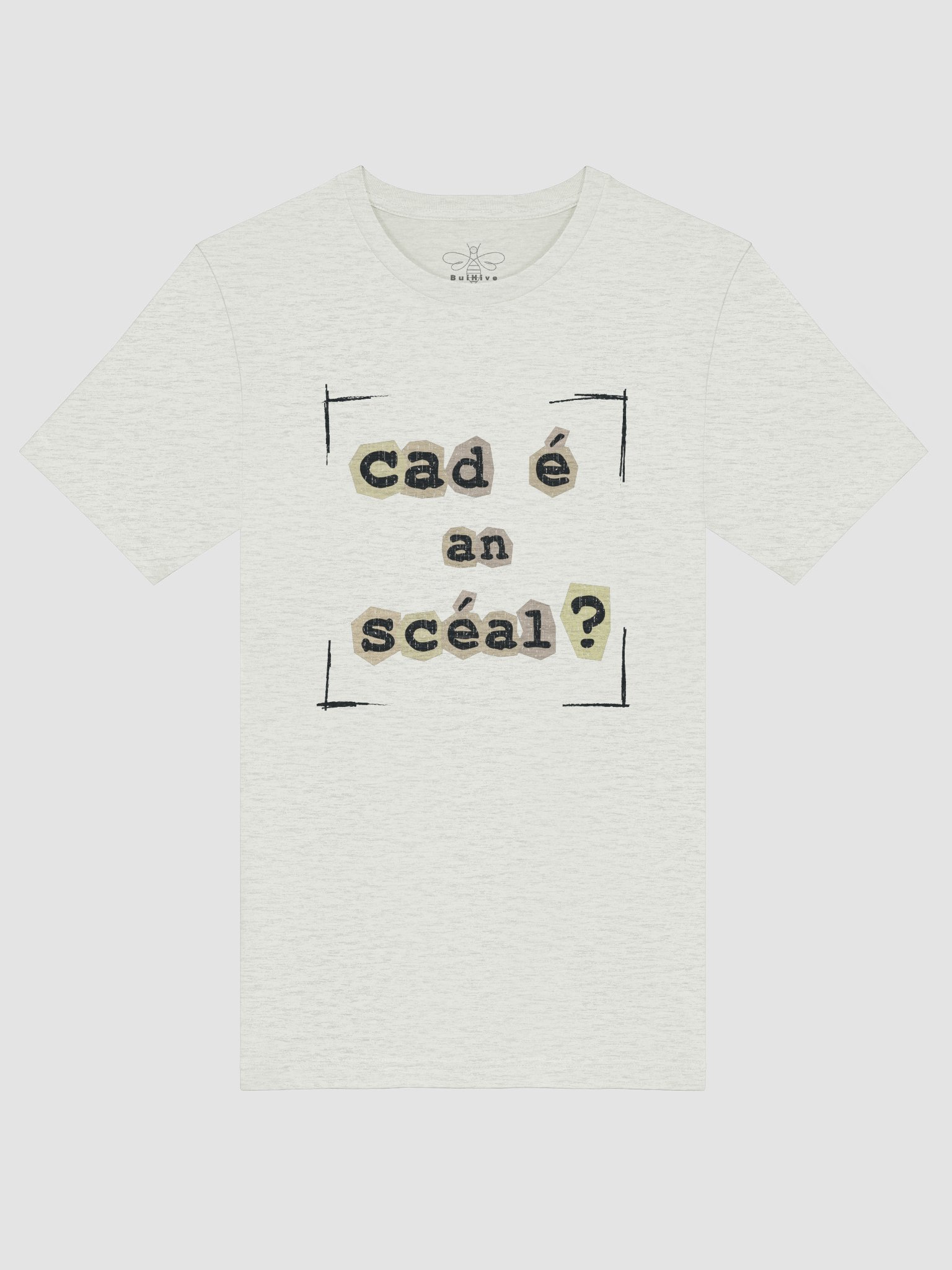 Cad é an scéal? T-shirt product image (3)