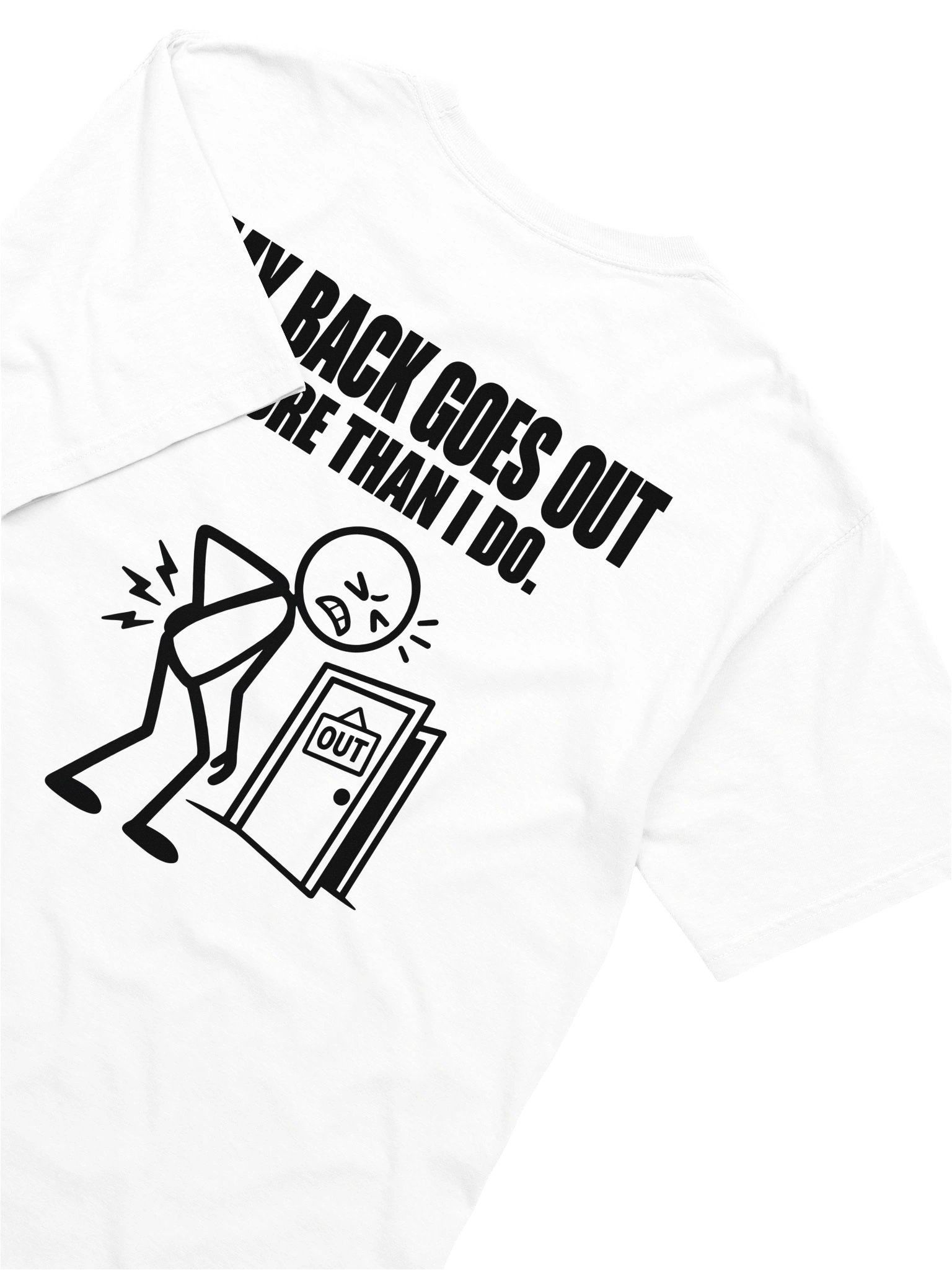 My Back Goes Out More Than I Do product image (2)