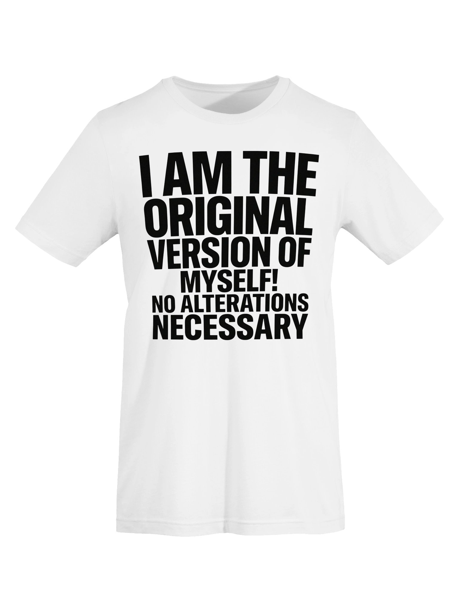 I am the Original Version of Myself Statement Tee product image (55)