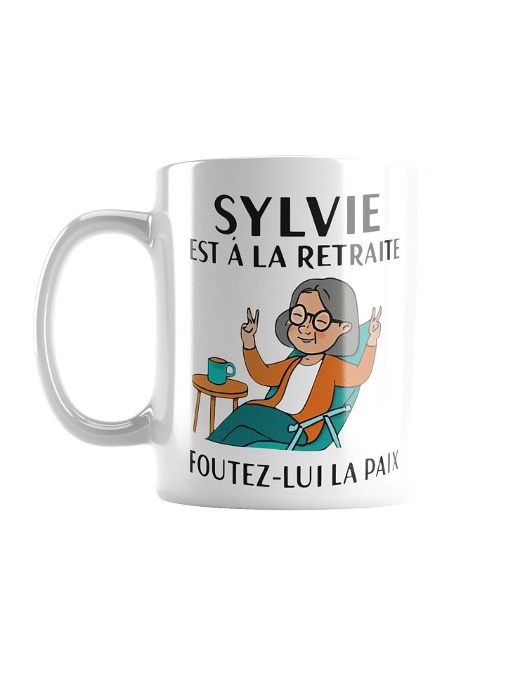 Sylvie est à la retraite foutez-lui la paix product image (3)