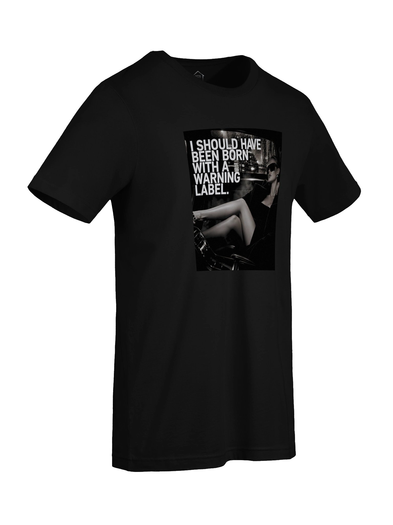 I SHOULD HAVE BEEN BORN WITH A WARNING LABEL | Tee product image (10)
