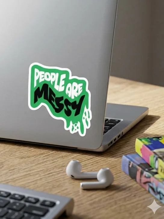 People Are Messy - Sticker product image (1)