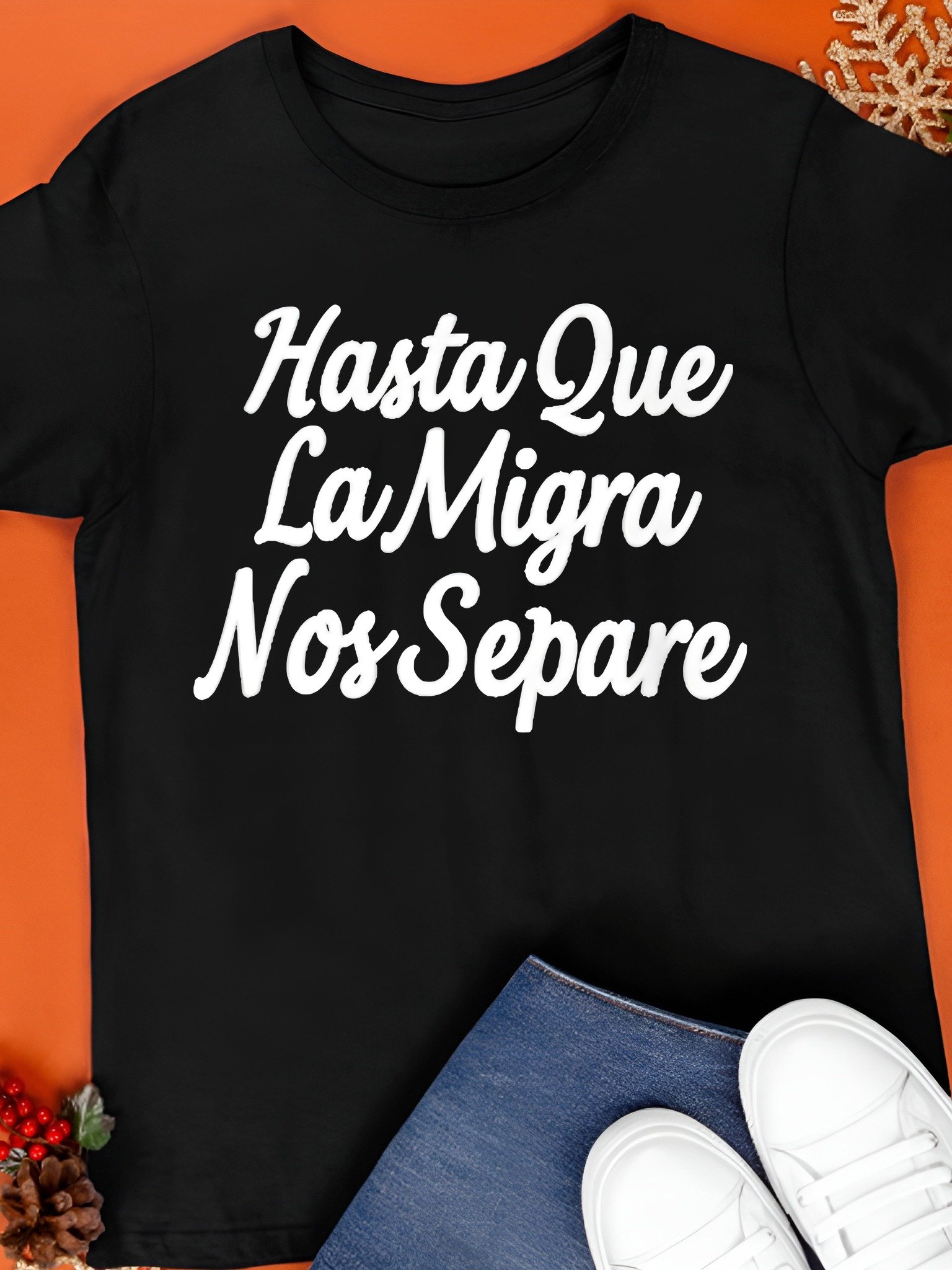 Hasta Que La Migra Nos Separe Shirt product image (1)