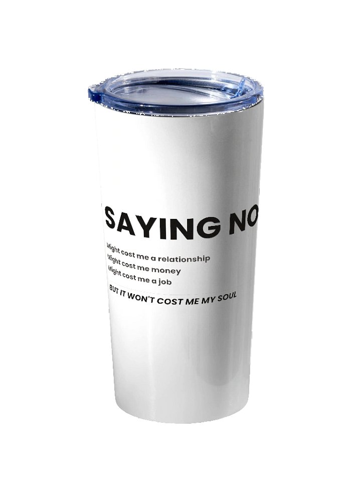 Saying No Tumbler product image (2)