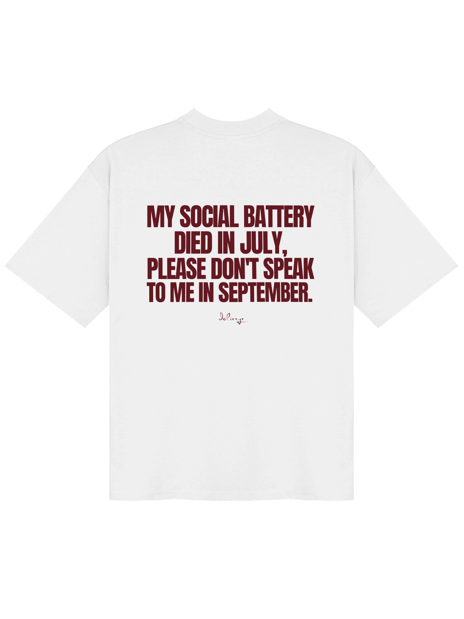 MY SOCIAL BATTERY DIED IN JULY, PLEASE DON'T SPEAK TO ME IN SEPTEMBER. product image (2)