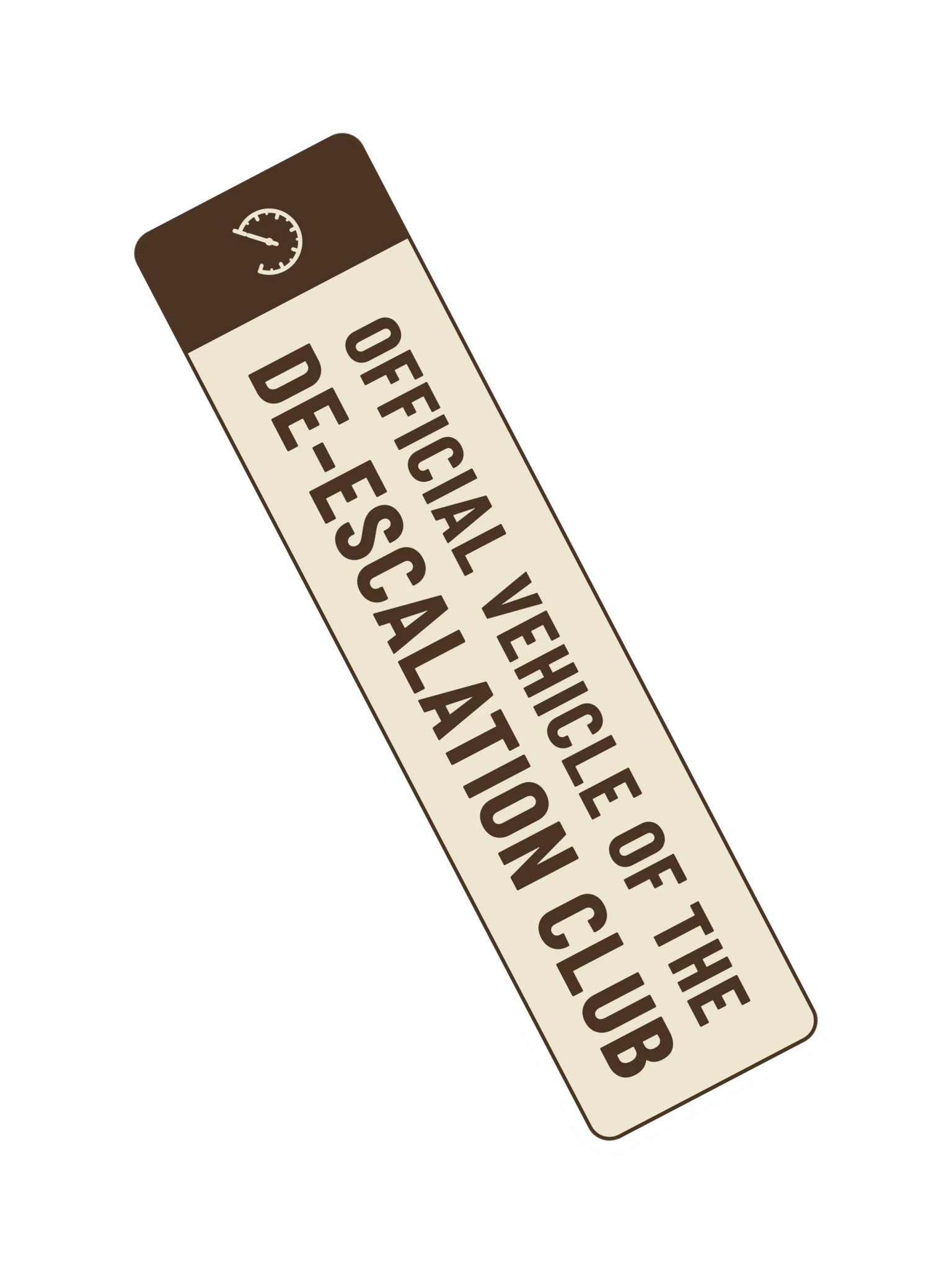 Official Vehicle of the De-escalation Club Bumper Sticker, Funny Car Sticker product image (2)