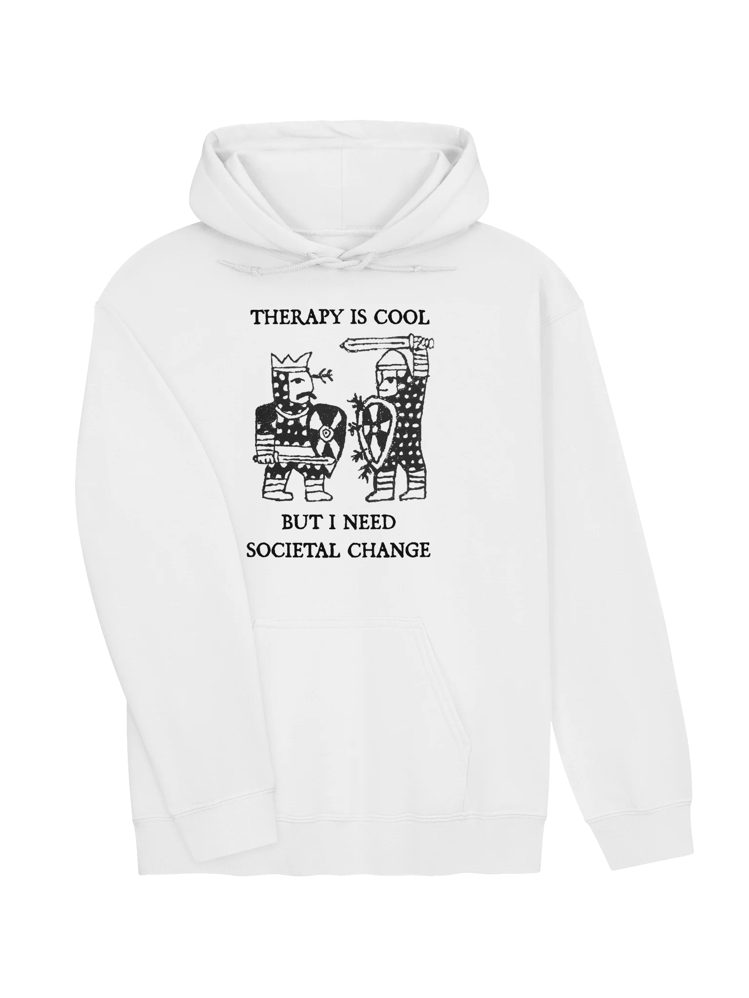 THERAPY IS COOL, BUT I NEED SOCIETAL CHANGE product image (47)