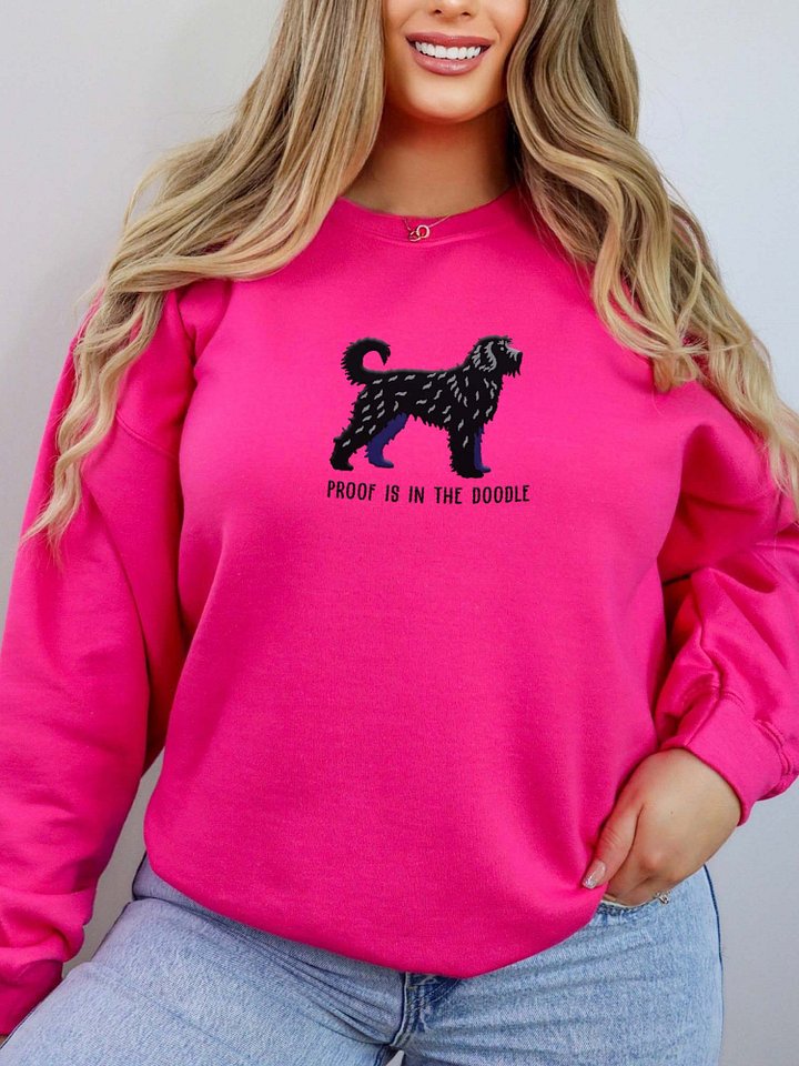 Proof Is in the Doodle Sweatshirt (Embroidered) of a Doodle Dog (Black) product image (2)