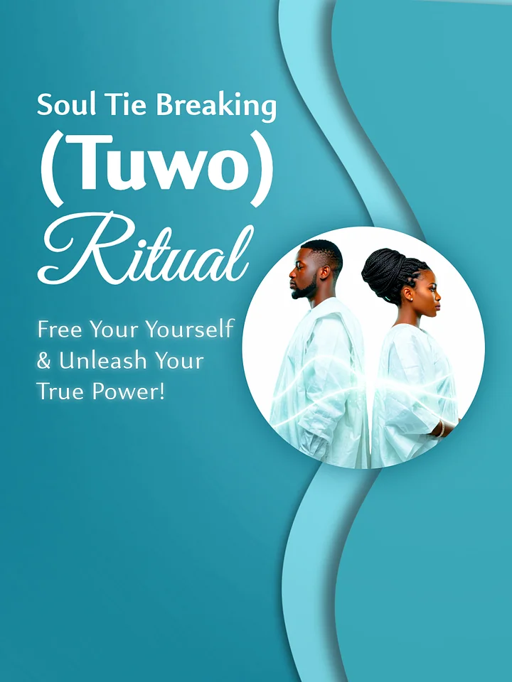 Soul Tie Breaking Ritual (Tuwo) product image (1)