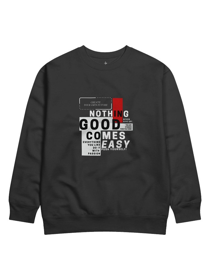 nothing good comes easy product image (1)