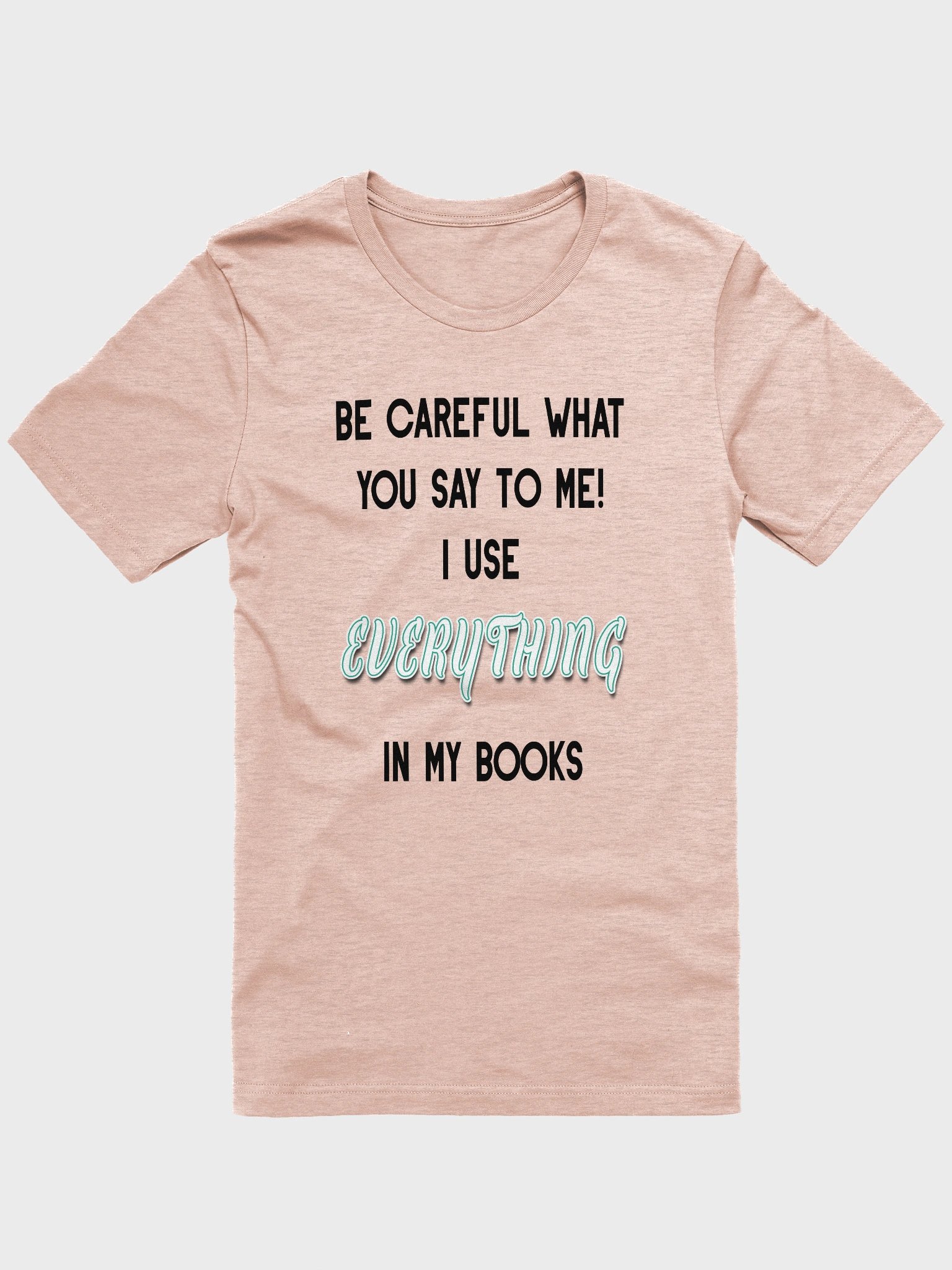I use EVERYTHING in my books! ~ Supersoft T-shirt ~ Heather Colour Collection 4 ~ Prism product image (4)