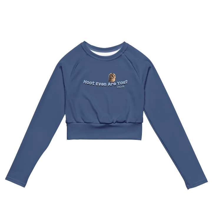 Whoo Even Are You? Long Sleeve Crop product image (2)
