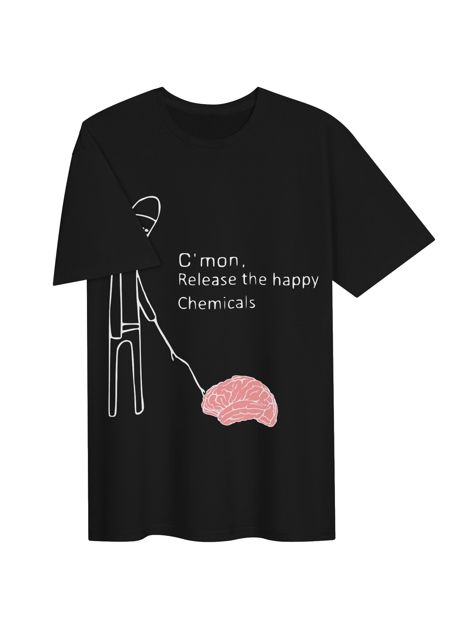 C’mon Brain, Release the Happy Chemicals – Funny Science T-Shirt product image (3)